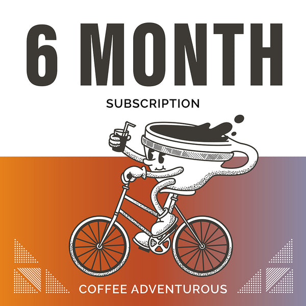 6 MONTH COFFEE SUBSCRIPTION