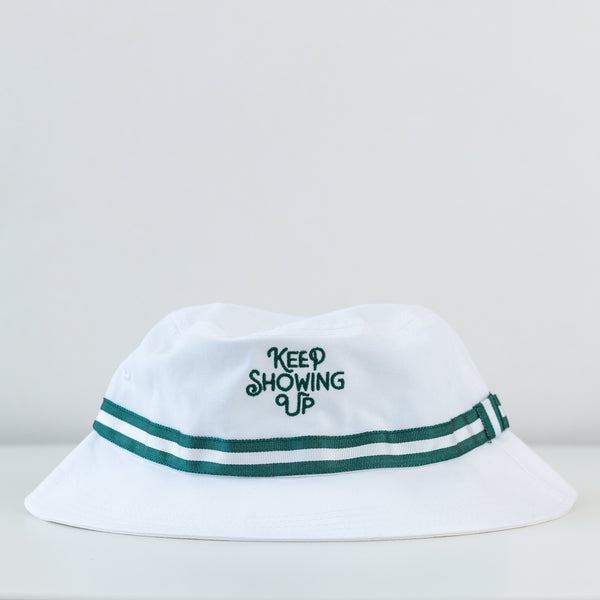 KEEP SHOWING UP BUCKET HAT