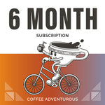 6 MONTH COFFEE SUBSCRIPTION