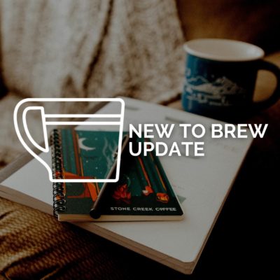 New to Brew Update
