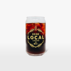 Drink Local Can glass